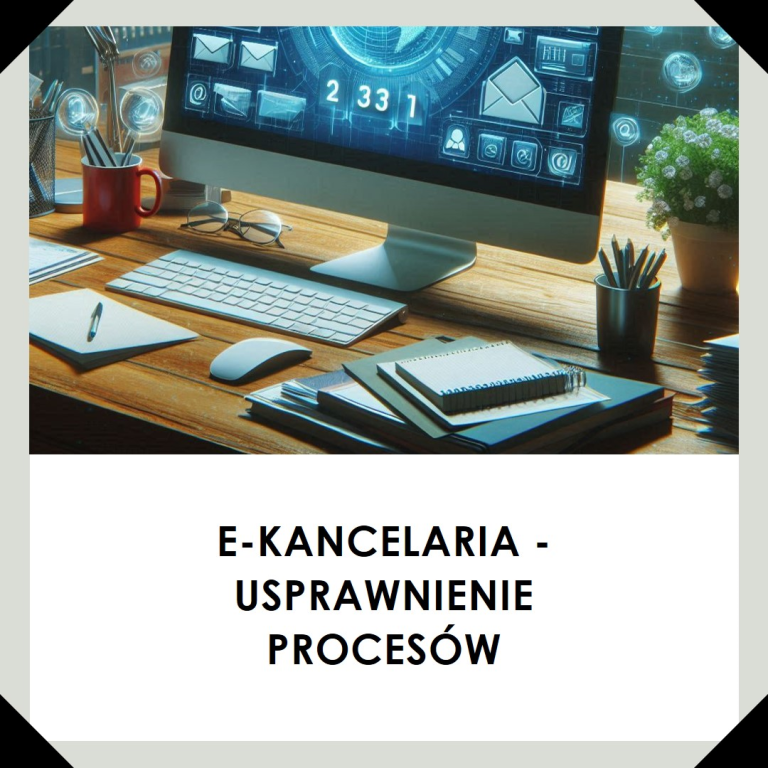 e-kancelaria usprawnienie procesów