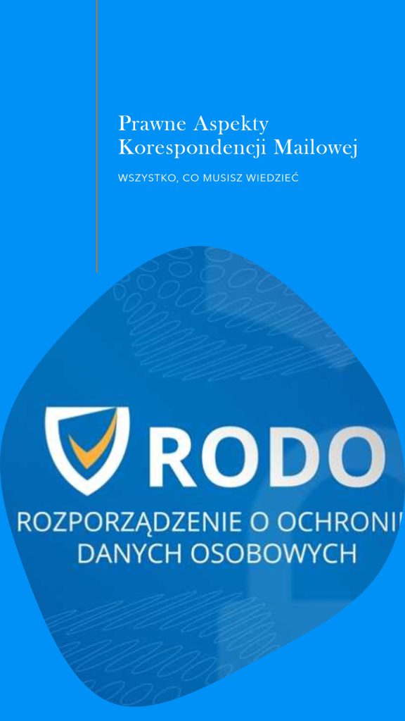 Podstawy legalności korespondencji mailowej​