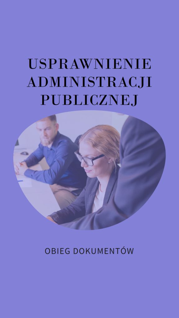 Usprawnienie administracji publicznej obieg dokumentów