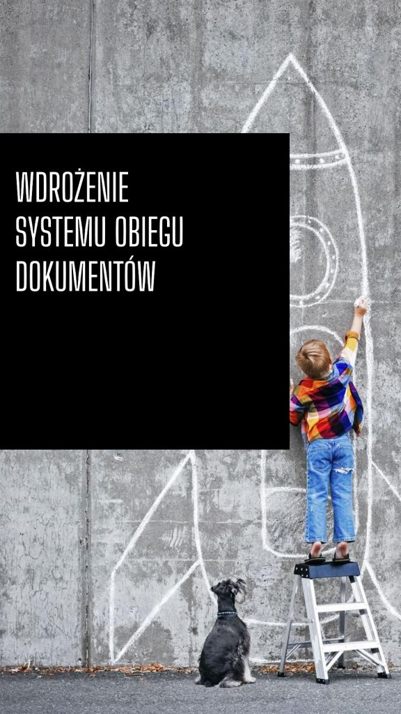 Wdrożenie systemu obiegu dokumentów​