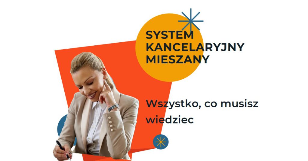 co to jest system kancelaryjny mieszany