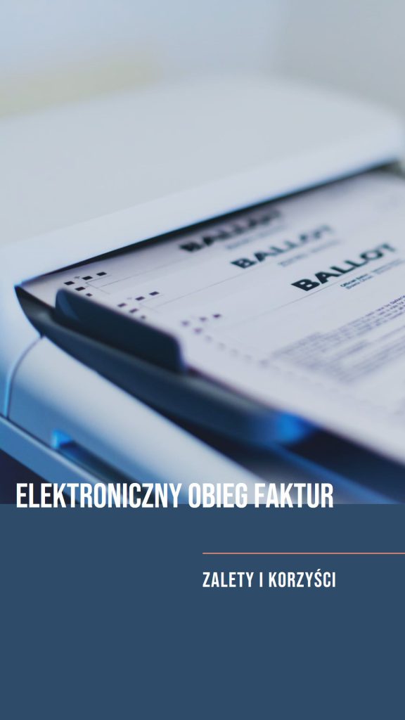 elektroniczny obieg faktur zalety